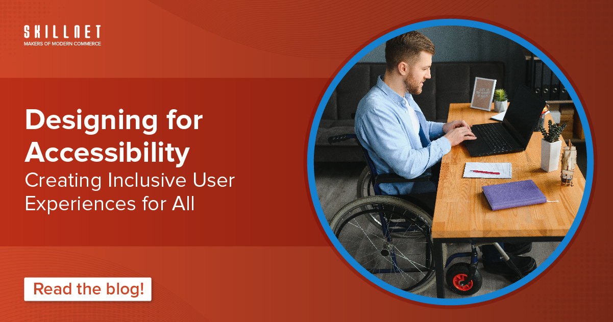 Designing For Accessibility: Creating Inclusive User Experiences For ...